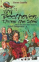 Why Beethoven Threw the Stew av Steven Isserlis