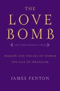 The Love Bomb and Other Musical Pieces