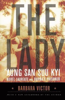 Barbara Victor - The Lady: Aung San Suu Kyi: Nobel Laureate and Burma's Prisoner, Häftad. Tillgänglighet: Lägg i varukorg