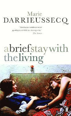 Marie Darrieussecq - Brief Stay with the Living, Häftad