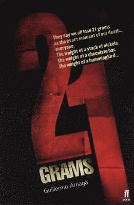 Guillermo Arriaga - 21 Grams, Häftad