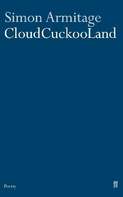 Simon Armitage - Cloudcuckooland, Häftad