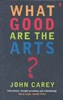 What Good are the Arts?