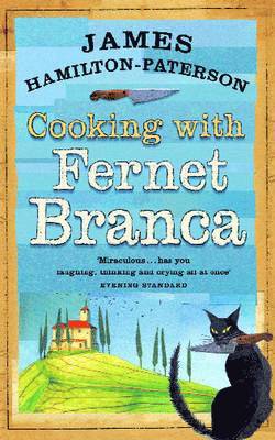 James Hamilton-Paterson - Cooking With Fernet Branca, Häftad