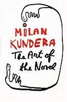Milan Kundera - Art of the Novel, Häftad