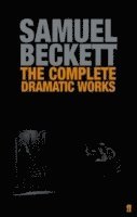Samuel Beckett - Complete Dramatic Works of Samuel Beckett, Häftad