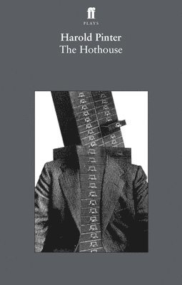 Harold Pinter - Hothouse, Häftad. Tillgänglighet: Lägg i varukorg