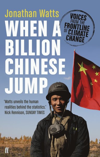 When a Billion Chinese Jump av Jonathan Watts