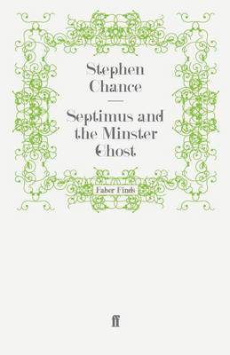 Septimus and the Minster Ghost