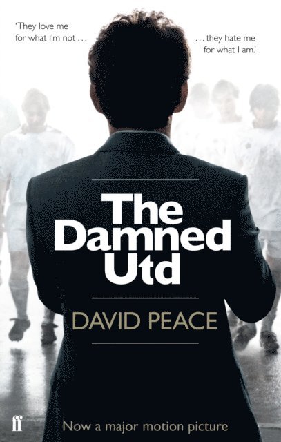 David Peace - Damned Utd, E-bok