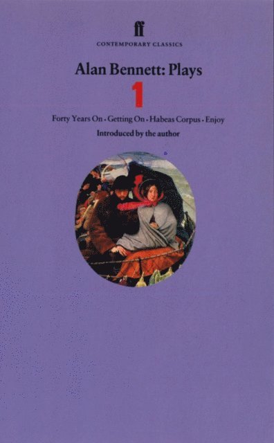 Alan Bennett - Alan Bennett Plays 1, E-bok