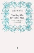 Meeting the Invisible Man