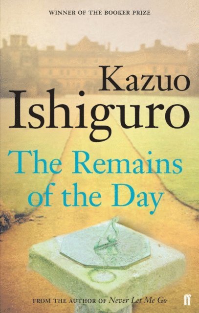 Kazuo Ishiguro - Remains of the Day, E-bok