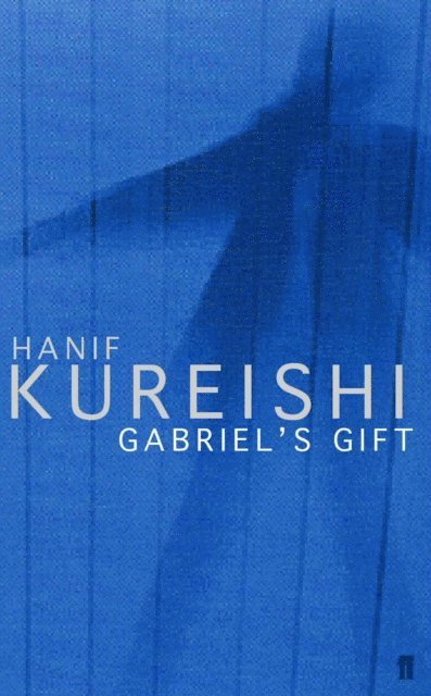 Hanif Kureishi - Gabriel's Gift, E-bok