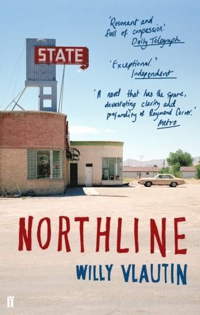 Willy Vlautin - Northline, E-bok