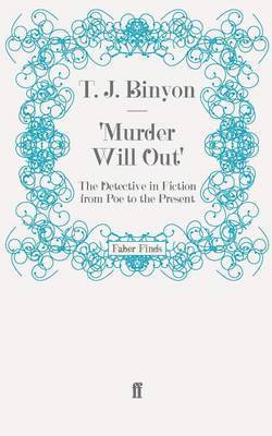 T. J. Binyon - 'Murder Will Out', Häftad. Tillgänglighet: Lägg i varukorg