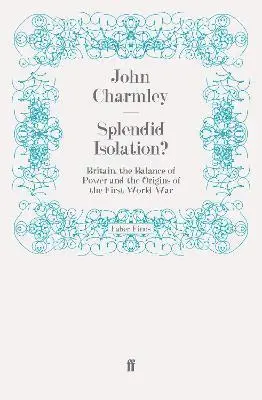 Splendid Isolation?