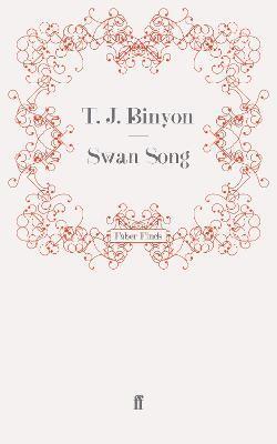 T. J. Binyon - Swan Song, Häftad. Tillgänglighet: Lägg i varukorg
