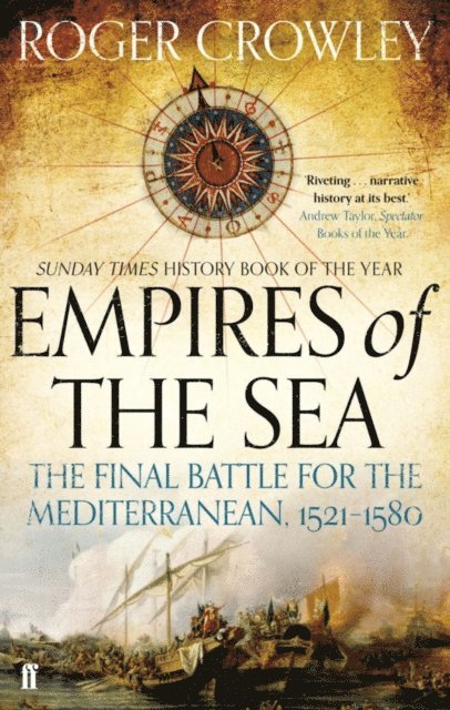 Roger Crowley - Empires of the Sea, E-bok