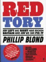 Phillip Blond - Red Tory, Häftad. Tillgänglighet: Tillfälligt slut