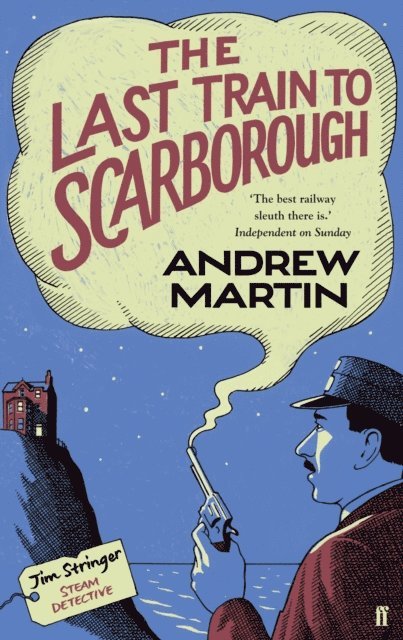 Andrew Martin - Last Train to Scarborough, E-bok
