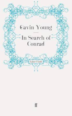 Gavin Young - In Search of Conrad, Häftad. Tillgänglighet: Lägg i varukorg