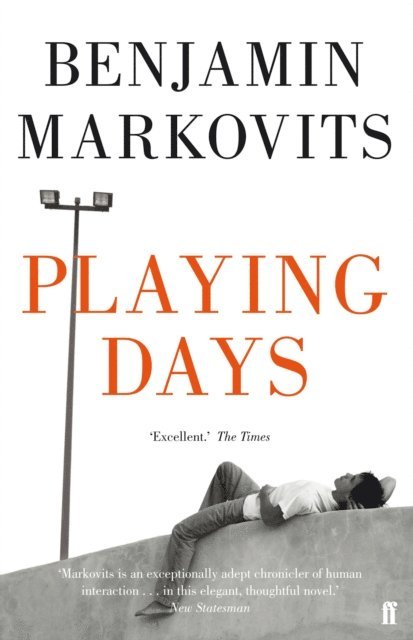 Benjamin Markovits - Playing Days, E-bok