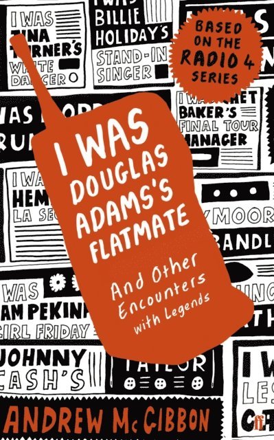 Andrew McGibbon - I Was Douglas Adams's Flatmate, E-bok