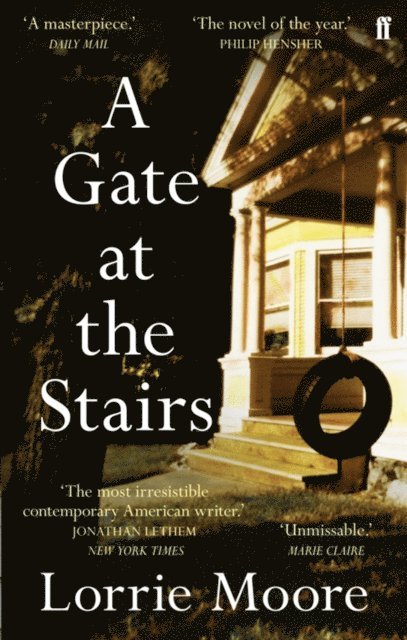 Lorrie Moore - Gate at the Stairs, E-bok