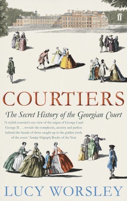Lucy Worsley - Courtiers, E-bok