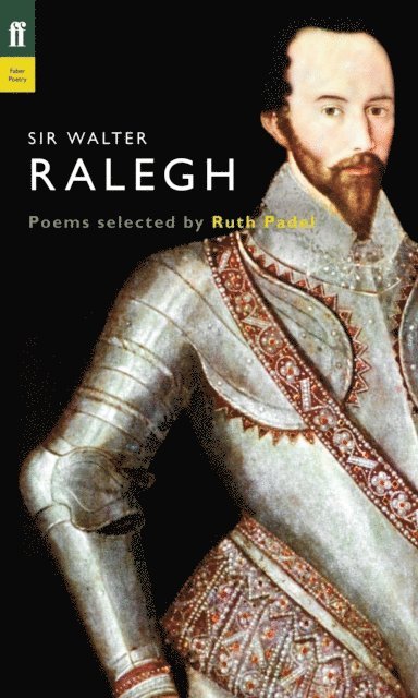 Ruth Padel - Sir Walter Ralegh, E-bok