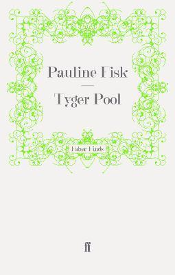 Pauline Fisk - Tyger Pool, Häftad. Tillgänglighet: Lägg i varukorg