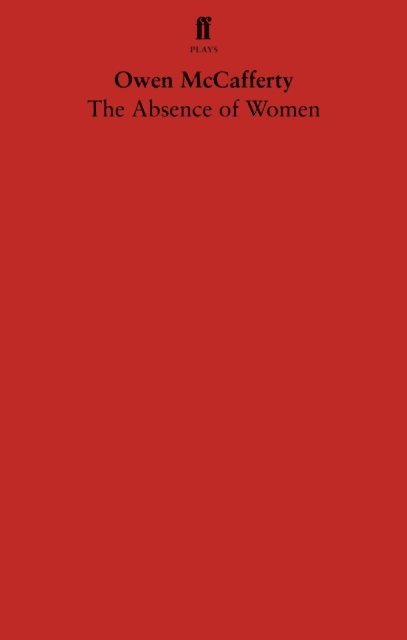 Owen McCafferty - Absence of Women, E-bok