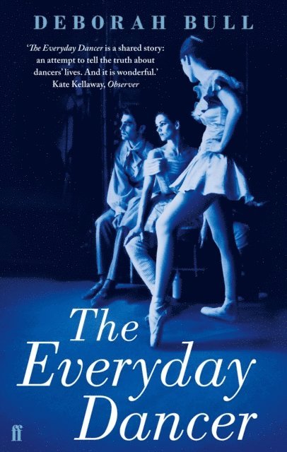 Deborah Bull - Everyday Dancer, E-bok. Tillgänglighet: Lägg i varukorg