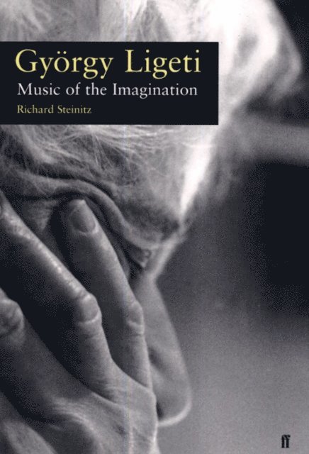 Richard Steinitz - Gyorgy Ligeti, E-bok