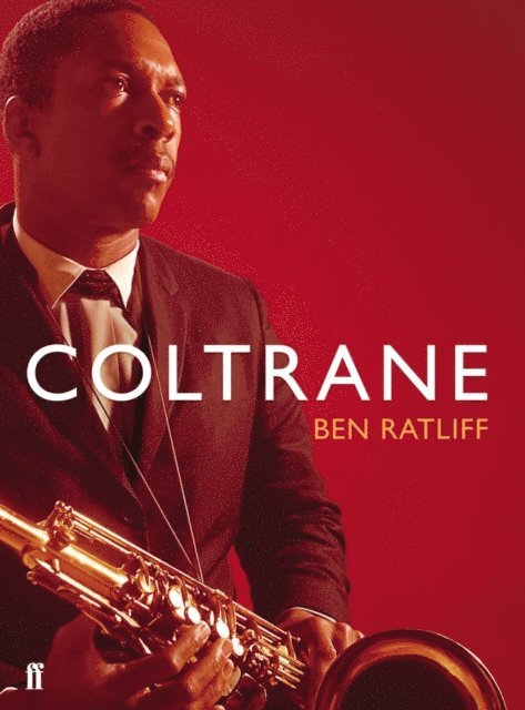 Ben Ratliff - Coltrane, E-bok. Tillgänglighet: Lägg i varukorg