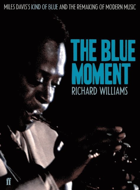 Richard Williams - Blue Moment, E-bok