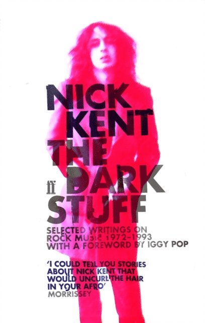 Nick Kent - Dark Stuff, E-bok