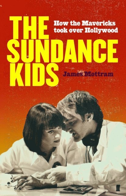James Mottram - Sundance Kids, E-bok