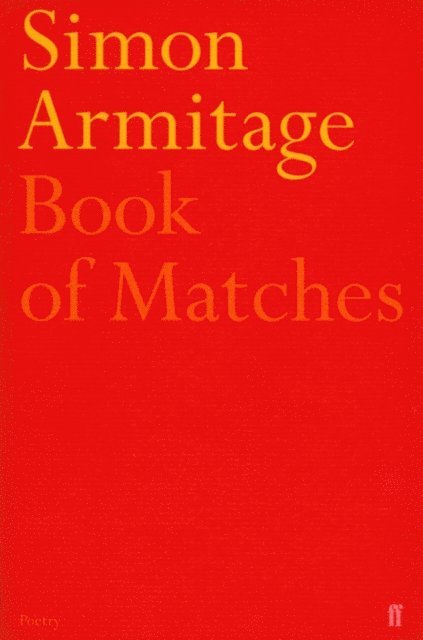 Simon Armitage - Book of Matches, E-bok