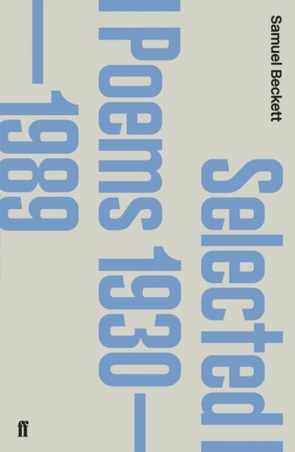Samuel Beckett - Selected Poems 1930-1988, E-bok