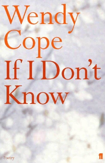 Wendy Cope - If I Don't Know, E-bok