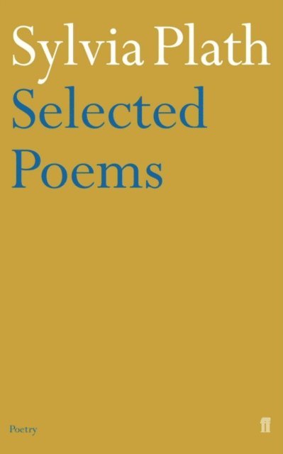 Sylvia Plath, Ted Hughes - Selected Poems of Sylvia Plath, E-bok