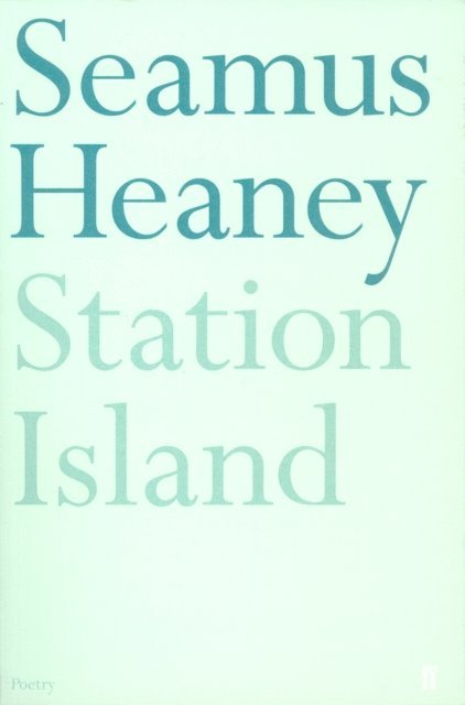 Seamus Heaney - Station Island, E-bok