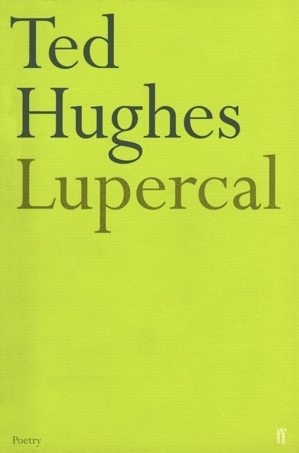 Ted Hughes - Lupercal, E-bok