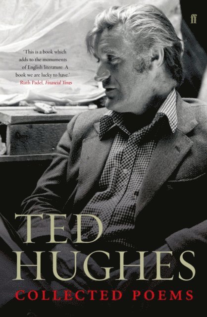 Ted Hughes, Paul Keegan - Collected Poems of Ted Hughes, E-bok
