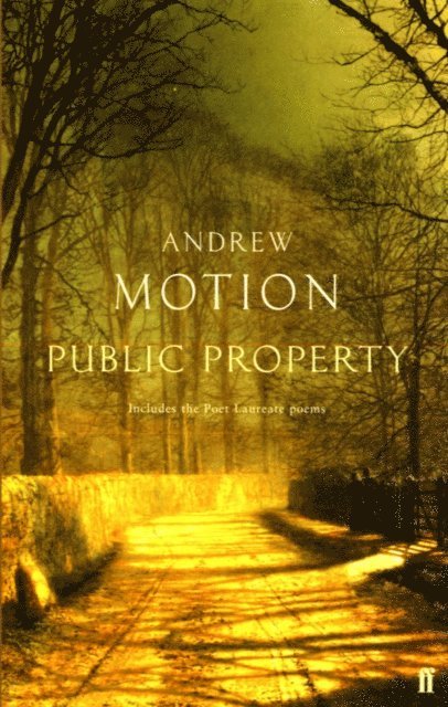 Andrew Motion - Public Property, E-bok