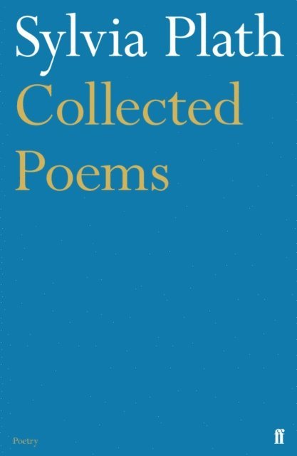 Sylvia Plath, Ted Hughes - Collected Poems, E-bok