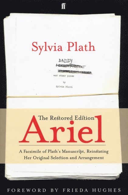 Sylvia Plath - Ariel: The Restored Edition, E-bok