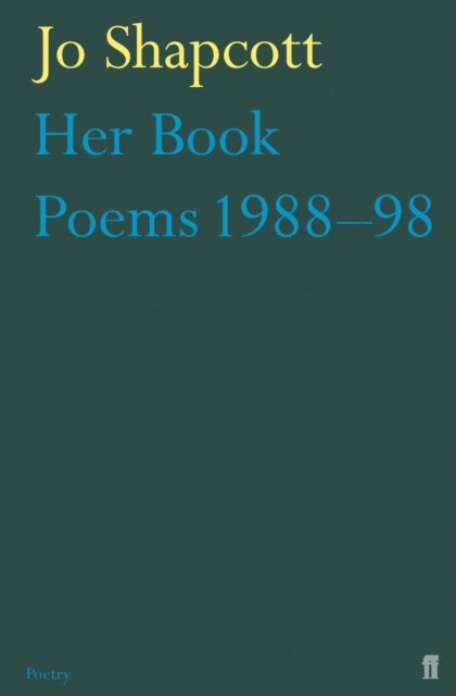 Jo Shapcott - Her Book, E-bok